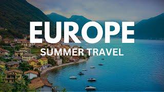 Top 10 BEST Places To Visit in Europe This Summer