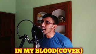In my blood cover acoustic 2021 - by an Indian!