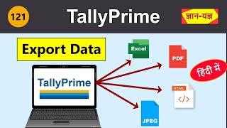 Tally Prime - Export Data| Export Tally Data to PDF, Excel, XML Format| Export Ledgers in Tally -121