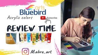 Acrylic Colors| bluebird Arts | Order review time |