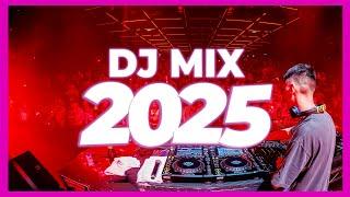 DJ MIX 2025 - Remixes & Mashups of Popular Songs 2025 | DJ Remix Songs Club Music DJ Disco Mix 2024