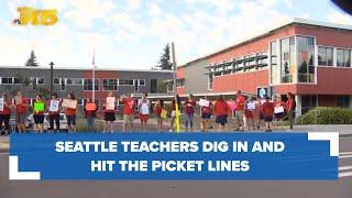 Seattle teachers dig in and hit the picket lines