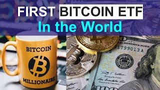 World's First Bitcoin ETF: Purpose Bitcoin Exchange Traded Fund (BTCC)