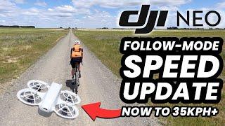 DJI Neo Firmware Update // Follow Mode Boosted to 35km/h+ 