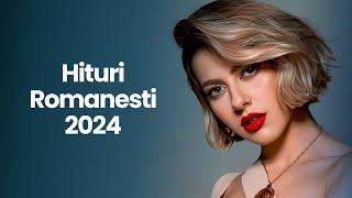 Muzica Romaneasca 2024 Playlist  Cele Mai Bune Hituri Românești 2024  Top Muzica Romaneasca 2024