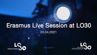 Erasmus Live Session at LO30