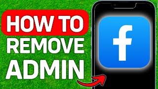 How To Remove Yourself As Admin On Facebook Page (Easy Tutorial)