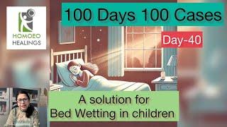 100 DAYS 100 CASES | DAY-40 | BED WETTING | DR. NEELAM AVTAR SINGH | VIDEO 212