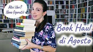 Book Haul di Agosto! I nuovi ingressi nella mia libreria