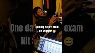 Nit Srinagar exam se eak din pehle masti #short #nitsrinagar #hostellife #exam #civilengineering