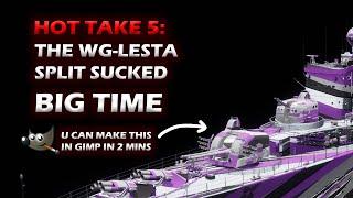 The Wargamming Lesta Split Was Much Worse Than You Think | World of Warships Hot Takes