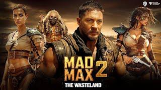 Mad Max 2 The Wasteland Full Movie Facts (2025) | Tom Hardy | Charlize Theron | Tom Hardy Movie