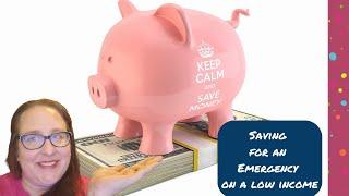 Tips for Saving an Emergency Fund on a Low Income | Saving Your First 1K