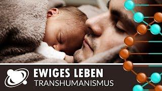 Unsterblichkeit schon vor 2050? - Transhumanismus (2018)