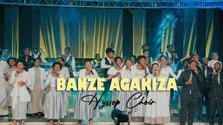 BANZE AGAKIZA I Hyssop choir (Official video) Zamar concert