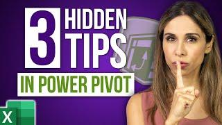 3 Secret Power Pivot Table Tips You Need to Know!