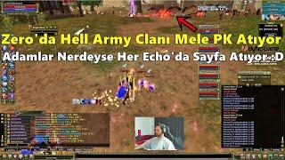 xSchizoooooo - Hell Army Clanı Zero'da Mele PK Atıyor | Nerdeyse Her Echo'da Sayfa! | Knight Online