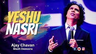 Yeshu Nasri latest Hindi Song Official Ajay Chavan ll Deewana