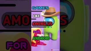 Games Like Among Us For Android #shorts #shortsfeed #amongus