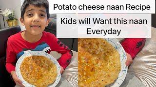 Potato cheese naan recipe, kids favourite, homemade naan by Fari Nafees V Blog