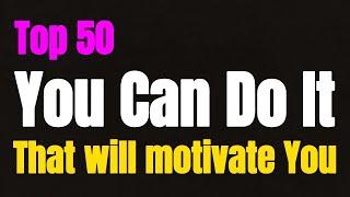 Top 50 You Can Do It MEME That will motivate You | learn english | improve english | english phrases