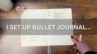 I set up a bullet journal…