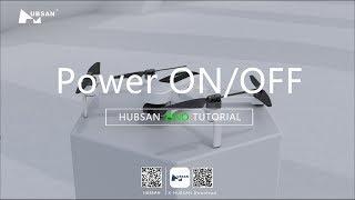 HUBSAN ZINO Power On#Off Tutorial