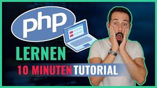 PHP Lernen: 10 Minuten-Tutorial in PHP7 für Anfänger