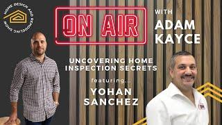 EP40: Uncovering Home Inspection Secrets with Yohan Sanchez of Apex One