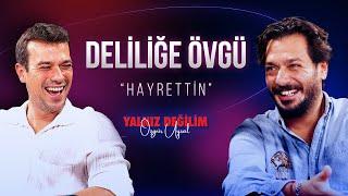 Hayrettin'le Kaos Show ve Delilik Üzerine - Yalnız Değilim 1. Bölüm | İnce İşler