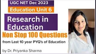 UGC NET 2023 I 100 Most important PYQs from Research Aptitude & Research in Education I #ugcnet