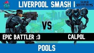 Liverpool Smash I | Epic Battler :3 vs CalPol (Pools)