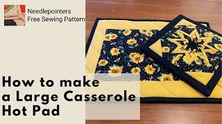 Large Casserole Dish Hot Pad (Free Pattern)