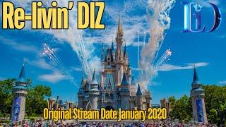 Re-LIVe the Magic of Disney World from January 2020