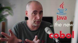 Is Java the NEW COBOL in 2024?