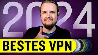 Welches ist das beste VPN für 2024 ? | Überblick über die aktuell besten VPNs