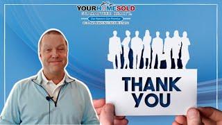 THANK YOU from Your Home Sold Guaranteed Realty - Kellar Lawrence Real Estate