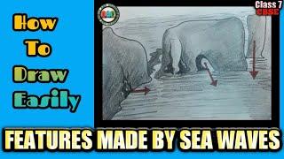 features made by sea waves diagram | sea waves diagram | class 7 Geography