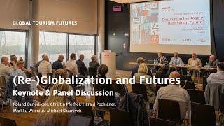 (Re-)Globalization and Futures - Global Tourism Futures