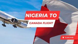 The Price of Lagos & Abuja to Canada Flight Ticket