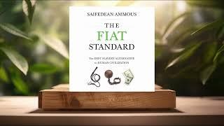 [Review] The Fiat Standard: The Debt Slavery Alternative to Human Civilization (Saifedean Ammous)