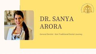 INSPIRATIONAL DENTIST DR. SANYA ARORA