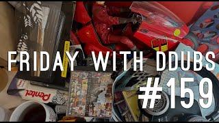 Friday with DDubs Episode 159