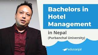 BHM in Nepal (Purbanchal University) | Syllabus, Eligibility, Cost, Scope, Scholarship