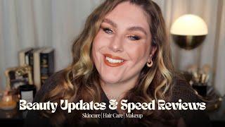 Beauty Updates & Speed Reviews. Skincare | Hair Care | Makeup