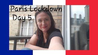 Day 3 - 5 Coronavirus covid19 Lockdown in Paris France - my personal experience