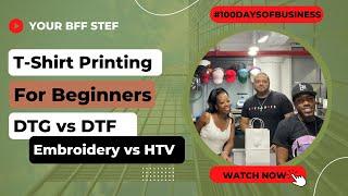 T-Shirt Printing For Beginners | DTG vs DTF vs Embroidery vs Heat Transfer Vinyl