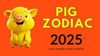 2025 Pig Zodiac Predictions: Luck, Career, Love & Health Revealed!  #chinesezodiacpredictions