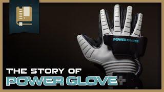 The Story of the Power Glove