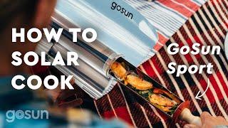 Solar Cooking with GoSun Sport  | Solar Oven Tutorial | GoSun